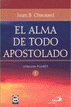 ALMA DE TODO APOSTOLADO, EL | 9788484078999 | LABOA GALLEGO, JUAN MARÍA
