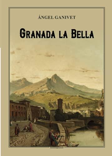 GRANADA LA BELLA | 9788413376578 | GANIVET, ÁNGEL