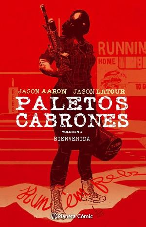 PALETOS CABRONES 03 | 9788416889723 | AARON, JASON / LATOUR, JASON