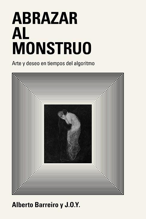 ABRAZAR AL MONSTRUO | 9791387960407 | BARREIRO, ALBERTO