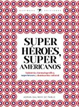 SUPERHÉROES... ¿O ALGO MÁS? | 9788485735709 | GALINDO DE PABLOS, ADRIÁN