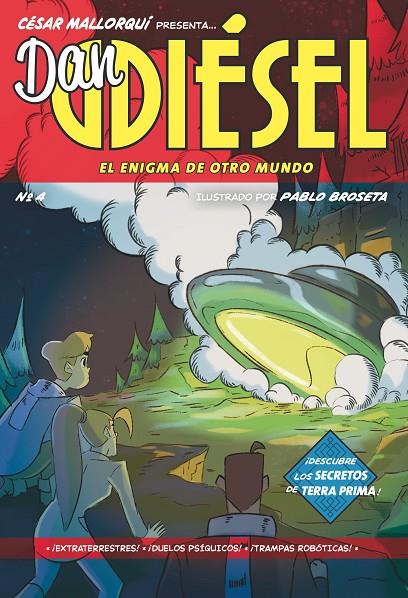 DAN DIÉSEL 04. EL ENIGMA DE OTRO MUNDO | 9788413927558 | MALLORQUÍ, CÉSAR