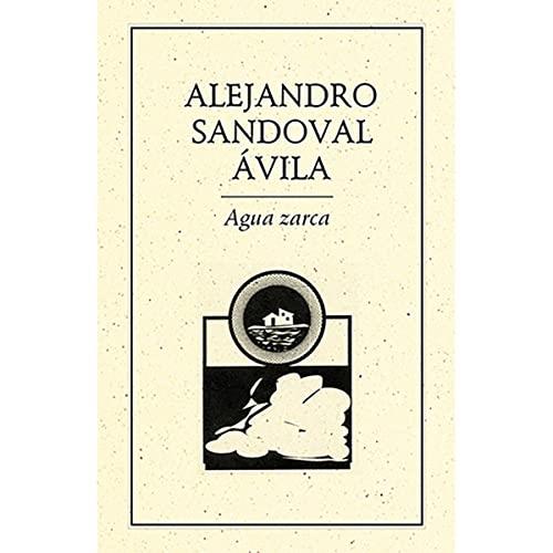 AGUA ZARCA | 9789686567083 | SANDOVAL, ALEJANDRO