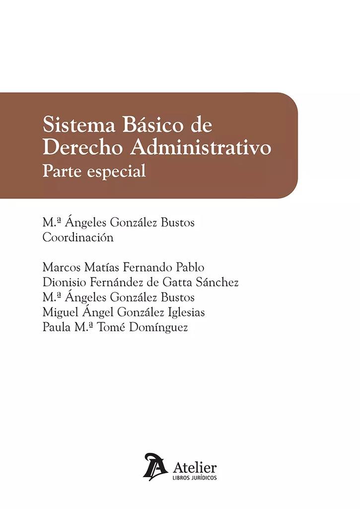 SISTEMA BASICO DE DERECHO ADMINISTRATIVO PARTE ESPECIAL | 9788419773951 | GONZÁLEZ BUSTOS, M. ÁNGELES