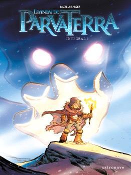 LEYENDAS DE PARVA TERRA. INTEGRAL 02 | 9788467947564 | ARNAIZ, RAUL