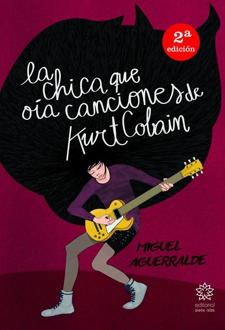 CHICA QUE OIA CANCIONES DE KURT COBAIN, LA | 9788494403187 | AGUERRALDE MOVELLAN, MIGUEL