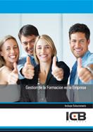 GESTIÓN DE LA FORMACIÓN EN LA EMPRESA | 9788415540106 | VARIOS AUTORES