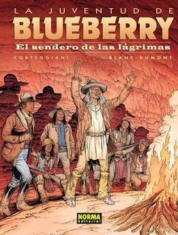 BLUEBERRY 50. LA JUVENTUD DE BLUEBERRY : EL SENDERO DE LAS LÁGRIMAS | 9788498479379 | CORTEGGIANI / BLANC.DUMONT