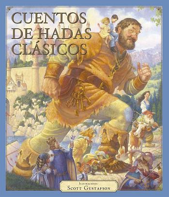 CUENTOS DE HADAS CLÁSICOS | 9788491452911 | GUSTAFSON, SCOTT
