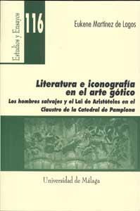 LITERATURA E ICONOGRAFÍA EN EL ARTE GÓTICO. | 9788497472678 | MARTÍNEZ DE LAGOS, EUKENE