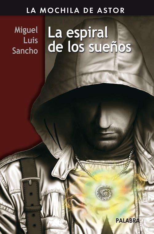 ESPIRAL DE LOS SUEÑOS, LA | 9788498405569 | LUIS SANCHO, MIGUEL