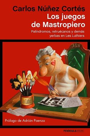 JUEGOS DE MASTROPIERO, LOS | 9788499425474 | NÚÑEZ CORTÉS, CARLOS