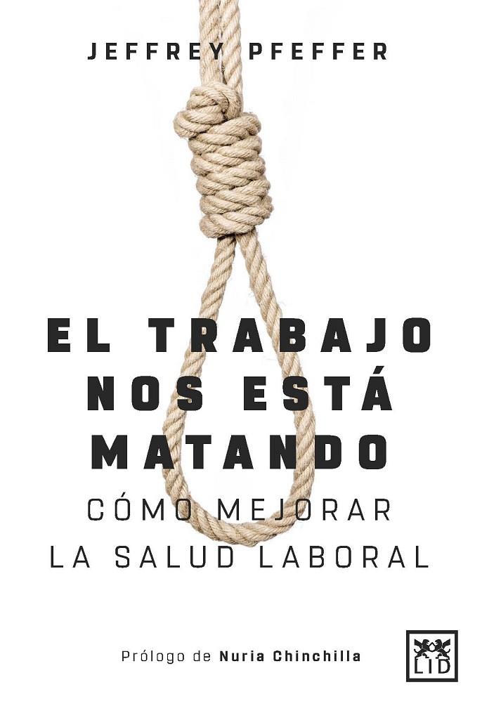 TRABAJO NOS ESTÁ MATANDO, EL | 9788417277994 | PFEFFER, JEFFREY