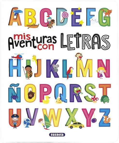 MIS AVENTURAS CON LETRAS | 9788467765540
