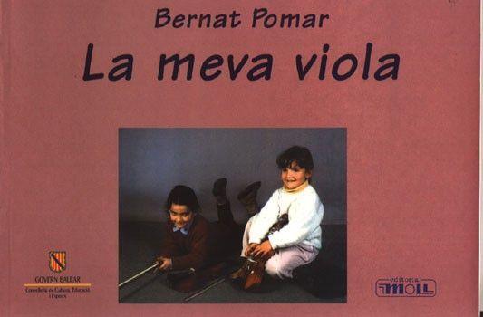 MEVA VIOLA, LA | 9788427307650 | POMAR, BERNAT