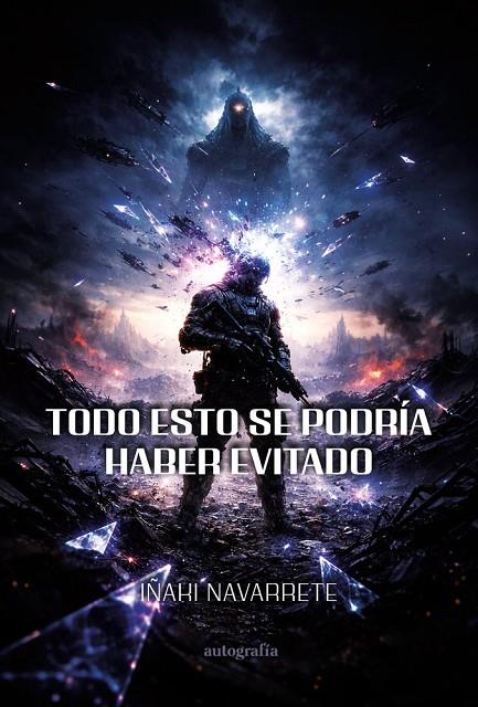 TODO ESTO SE PODRÍA TER EVITADO | 9791388117879 | NAVARRETE, IÑAKI