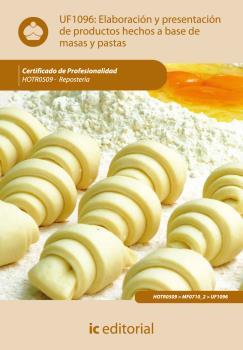 ELABORACIONES Y PRESENTACIONES DE PRODUCTOS HECHOS A BASE DE MASAS Y PASTAS | 9788483646885 | CARO SÁNCHEZ-LAFUENTE, ANTONIO