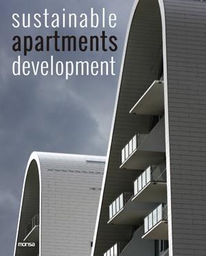 SUSTAINABLE APARTMENTS DEVELOPMENT | 9788415829027 | INSTITUTO MONSA DE EDICIONES S.A.