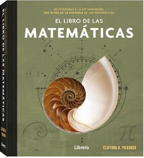 LIBRO DE LAS MATEMATICAS, EL | 9789463595537 | PICKOVER, CLIFFORD A.