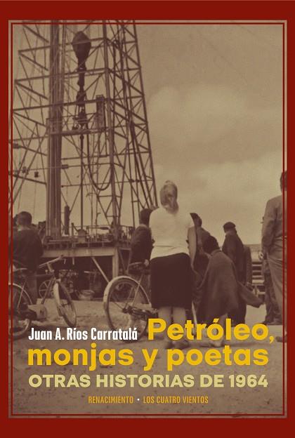 PETRÓLEO, MONJAS Y POETAS | 9788497177566 | RÍOS CARRATALÁ, JUAN A.