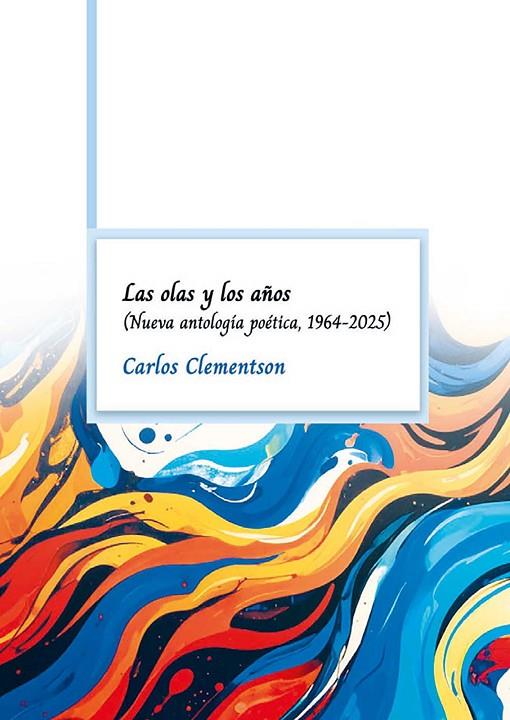 OLAS Y LOS AÑOS, LAS | 9788499278933 | CLEMENTSON, CARLOS