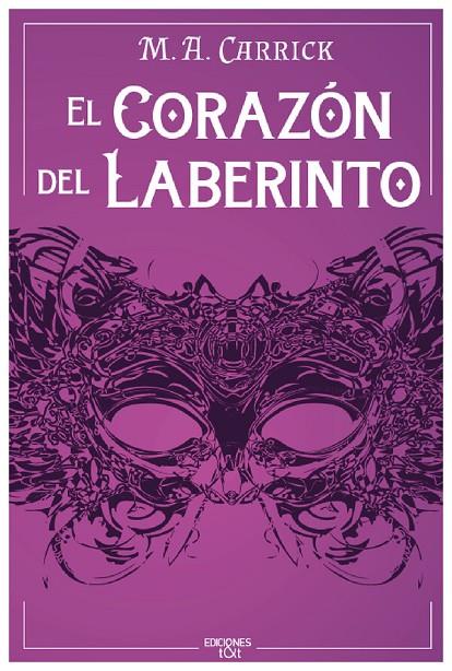 CORAZÓN DEL LABERINTO, EL | 9788410130241 | CARRICK, M. A.