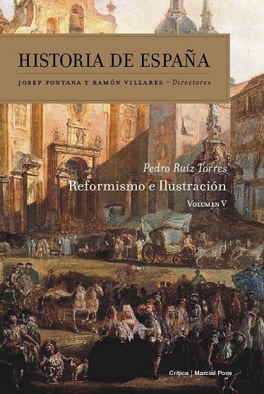 HISTORIA DE ESPAÑA V : REFORMISMO E ILUSTRACION | 9788498927535 | RUIZ, PEDRO