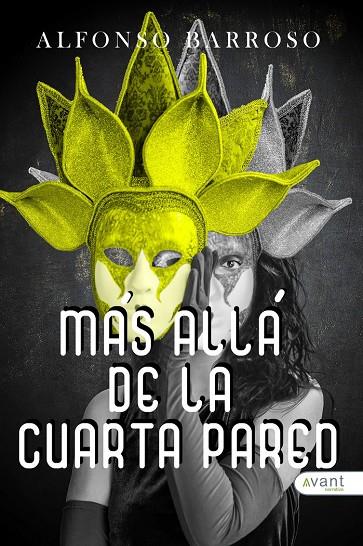 MÁS ALLÁ DE LA CUARTA PARED | 9788419763334 | BARROSO VALERO, ALFONSO