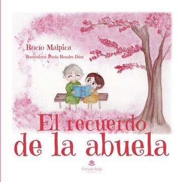 RECUERDO DE LA ABUELA, EL | 9788411756273 | MALPICA, ROCÍO