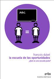 ESCUELA DE LAS OPORTUNIDADES, LA | 9788497840866 | DUBET, FRANÇOIS