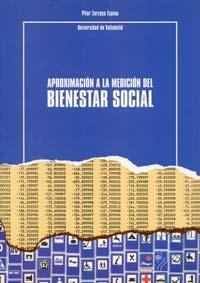 APROXIMACIÓN A LA MEDICIÓN DEL BIENESTAR SOCIAL | 9788477625995 | ZARZOSA ESPINA, PILAR