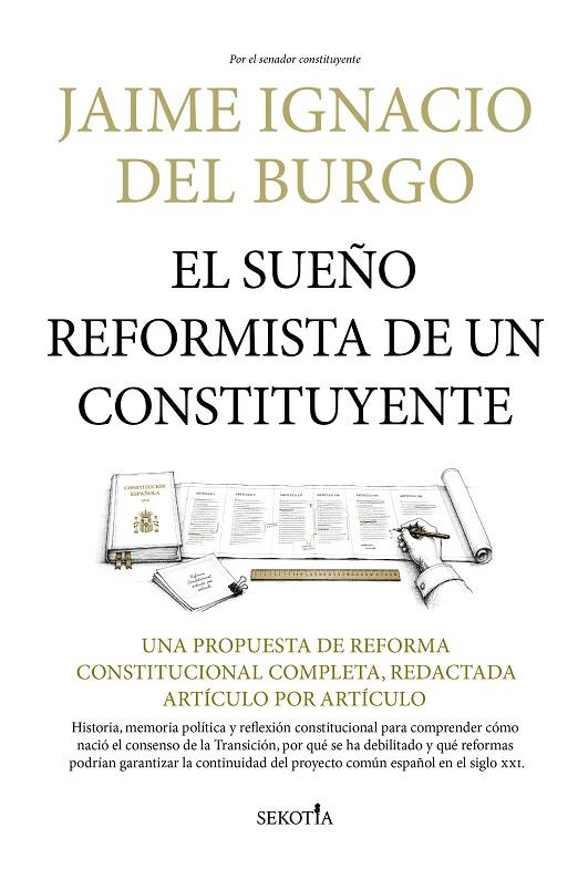 SUEÑO REFORMISTA DE UN CONSTITUYENTE, EL | 9791387812935 | DEL BURGO, JAIME IGNACIO