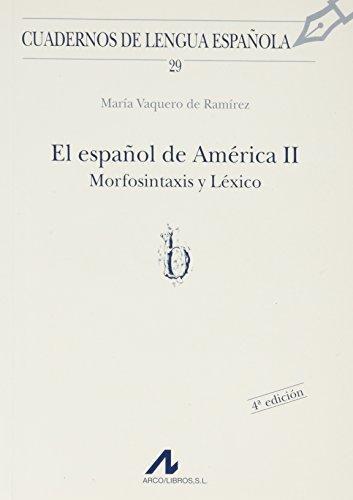 ESPAÑOL DE AMERICA II | 9788476351864 | VAQUERO DE RAMÍREZ, MARÍA