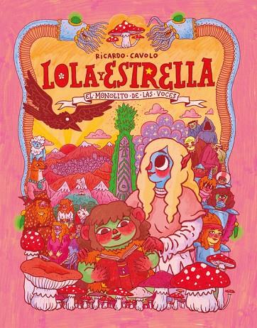 LOLA Y ESTRELLA 01 : EL MONOLITO DE LAS VOCES | 9791387927448 | CAVOLO, RICARDO