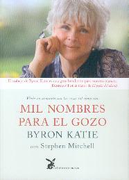 MIL NOMBRES PARA EL GOZO | 9788492470136 | KATIE, BYRON / MITCHELL, STEPHEN