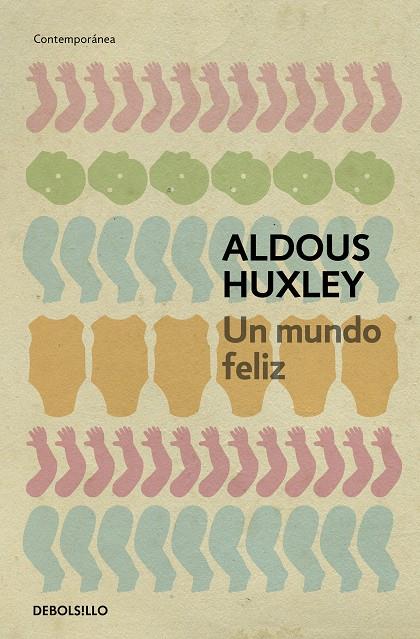 MUNDO FELIZ, UN | 9788497594257 | HUXLEY, ALDOUS