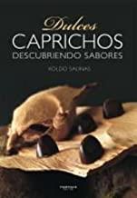 DULCES CAPRICHOS | 9788498431339 | SALINAS ARAGÓN, KOLDO