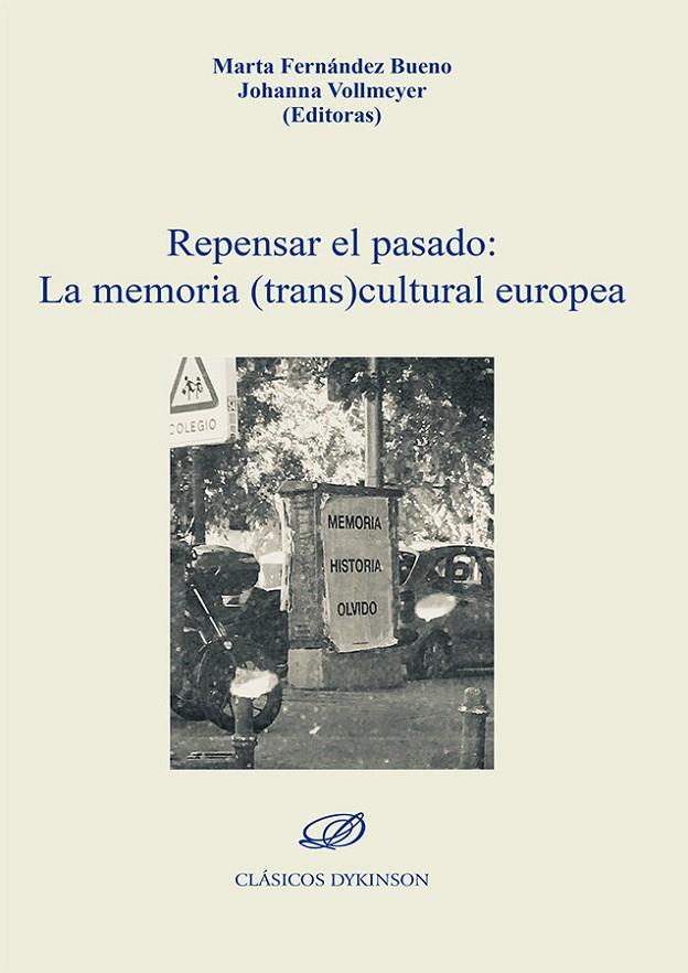 REPENSAR EL PASADO | 9788413240008 | VOLLMEYER, JOHANNA / FERNANDEZ BUENO, MARTA