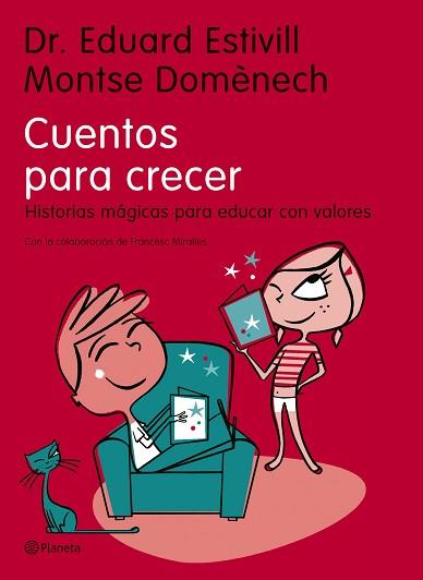 CUENTOS PARA CRECER | 9788408068815 | ESTIVILL, EDUARD / DOMÉNECH, MONTSE