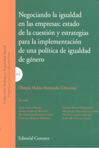 NEGOCIANDO LA IGUALDAD EN LAS EMPRESAS: ESTADO DE LA CUESTIÓN Y ESTRATEGIAS PARA LA IMPLEMENTACIÓN DE UNA POLÍTICA DE IGUALDAD DE GÉNERO | 9788498369274 | MOLINA HERMOSILLA, OLIMPIA