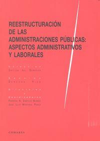 REESTRUCTURACION DE LAS ADMINISTRACIONES PUBLICAS | 9788490453315 | MONEREO PÉREZ Y OTROS, JOSÉ LUIS