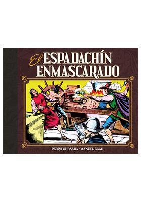 ESPADACHIN ENMASCARADO 02, EL | 9791388074752 | GAGO, MANUEL / QUESADA, PEDRO
