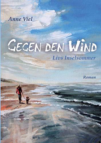 GEGEN DEN WIND | 9783752815092 | VIEL, ANNE