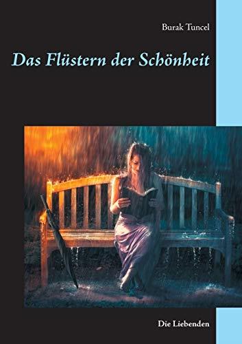 DAS FLÜSTERN DER SCHÖNHEIT | 9783752898149 | TUNCEL, BURAK