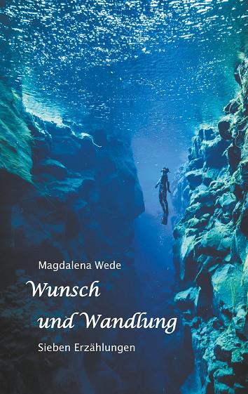 WUNSCH UND WANDLUNG | 9783749478354 | WEDE, MAGDALENA