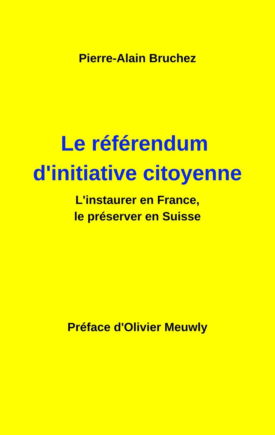 LE RÉFÉRENDUM D'INITIATIVE CITOYENNE | 9782322122011 | BRUCHEZ, PIERRE-ALAIN