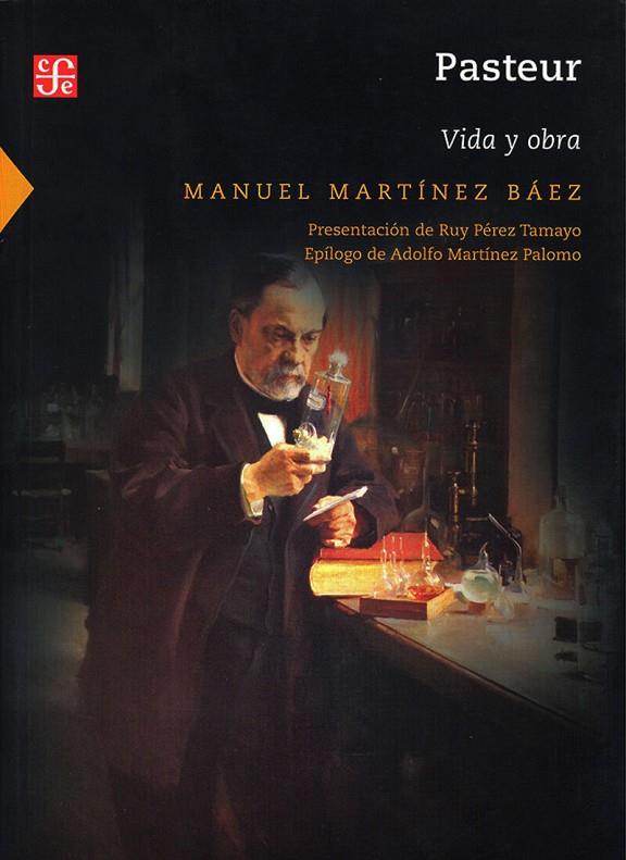 PASTEUR : VIDA Y OBRA | 9786071678256 | MARTINEZ BAEZ, MANUEL