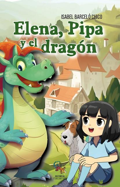 ELANA, PIPA Y EL DRAGÓN | 9788418552908 | BARCELÓ CHICO, ISABEL