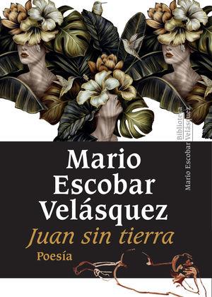 JUAN SIN TIERRA | 9789587208115 | ESCOBAR VELÁSQUEZ, MARIO