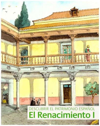 DESCUBRIR EL PATRIMONIO ESPAÑOL : RENACIMIENTO I | 8423793611963 | SOBRINO, MIGUEL